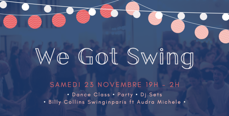 We Got Swing - SwinginParis feat Audra Michele